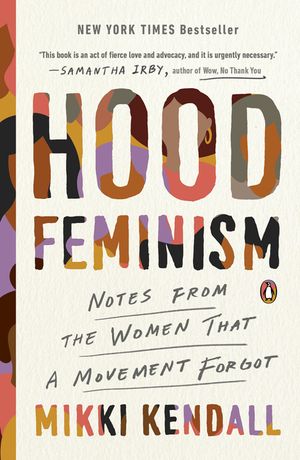 Hood Feminism: Notes from the Women That a Movement Forgot image number 0