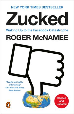 Zucked: Waking Up to the Facebook Catastrophe image number 0