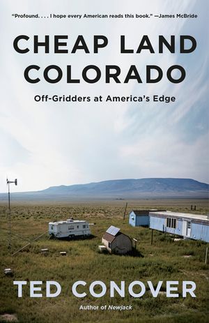 Cheap Land Colorado: Off-Gridders at America's Edge image number 0