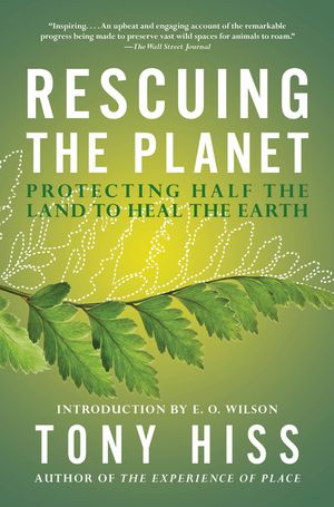 Rescuing the Planet: Protecting Half the Land to Heal the Earth image number 0