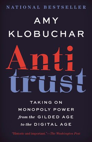 Antitrust: Taking on Monopoly Power from the Gilded Age to the Digital Age image number 0