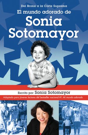 El Mundo Adorado de Sonia Sotomayor / The Beloved World of Sonia Sotomayor image number 0