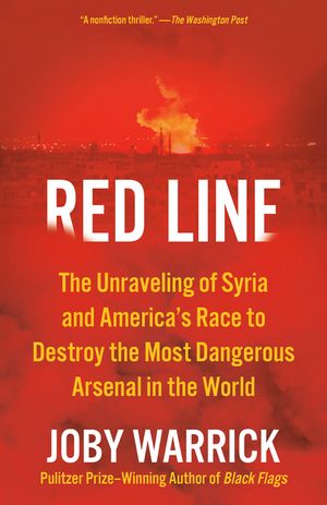 Red Line: The Unraveling of Syria and America's Race to Destroy the Most Dangerous Arsenal in the World image number 0