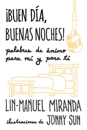 &iexcl;Buen D&iacute;a, Buenas Noches! Palabras de &Aacute;nimo Para M&iacute; Y Para T&iacute; image number 0