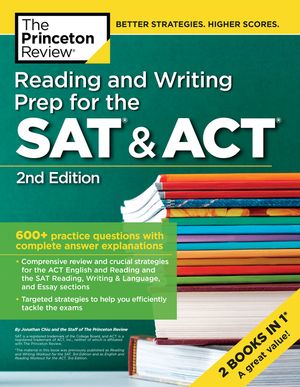 Reading and Writing Prep for the SAT & Act, 2nd Edition: 600+ Practice Questions with Complete Answer Explanations image number 0