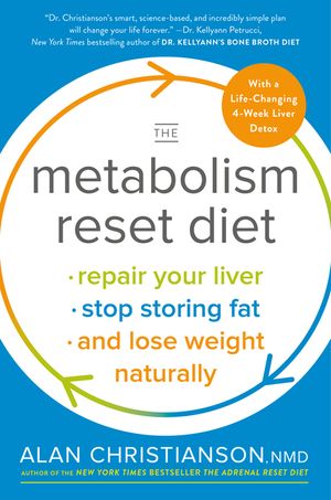The Metabolism Reset Diet: Repair Your Liver, Stop Storing Fat, and Lose Weight Naturally image number 0
