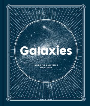 Galaxies: Inside the Universe's Star Cities image number 0
