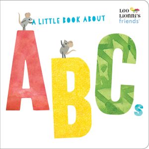 A Little Book about ABCs (Leo Lionni's Friends) image number 0