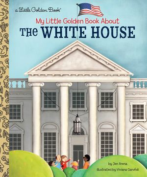 My Little Golden Book about the White House image number 0