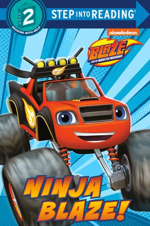 Ninja Blaze! (Blaze and the Monster Machines) image number 0