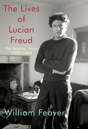 The Lives of Lucian Freud: The Restless Years: 1922-1968 image number 0
