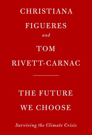 The Future We Choose: Surviving the Climate Crisis image number 0