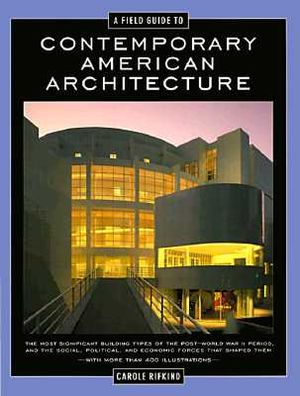 A Field Guide to Contemporary American Architecture: Revised Edition image number 0