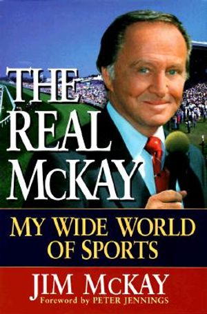The Real McKay: My Wide World of Sports image number 0