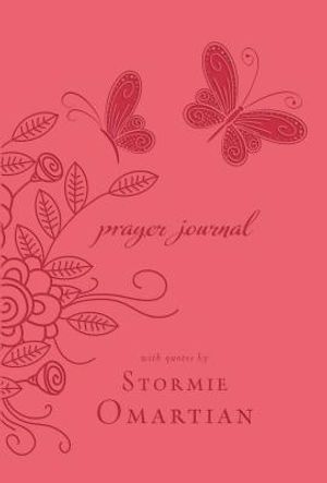 Prayer Journal: With Quotes by Stormie Omartian image number 0