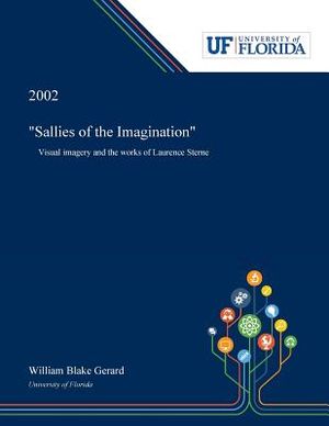 "Sallies of the Imagination": Visual Imagery and the Works of Laurence Sterne image number 0