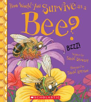How Would You Survive as a Bee? (Library Edition) image number 0