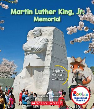 Martin Luther King, Jr. Memorial (Rookie National Parks) (Library Edition) image number 0