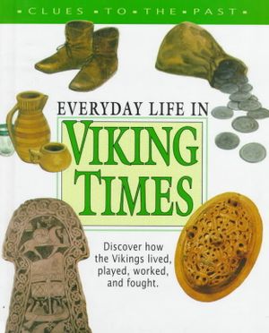 Everyday Life in Viking Times image number 0