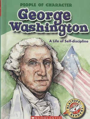 George Washington: A Life of Self-Discipline image number 0