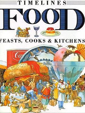 Food: Feasts, Cooks and Kitchens image number 0