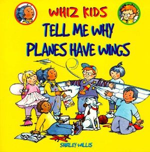 Tell Me Why Planes Have Wings image number 0