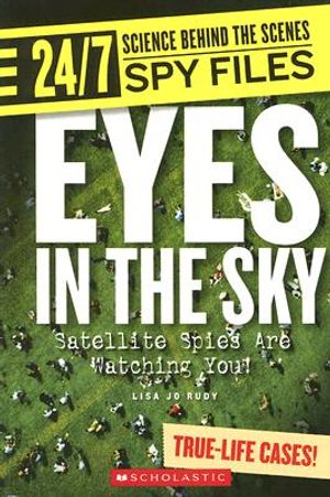 Eyes in the Sky: Satellite Spies Are Watching You! image number 0