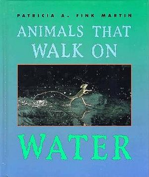 Animals That Walk on Water image number 0