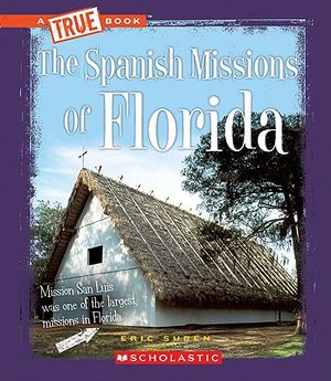 The Spanish Missions of Florida image number 0