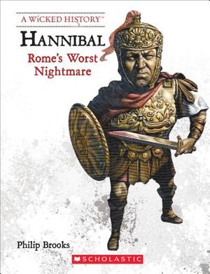 Hannibal (Revised Edition) (a Wicked History) image number 0
