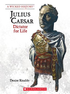 Julius Caesar (Revised Edition) (a Wicked History) image number 0