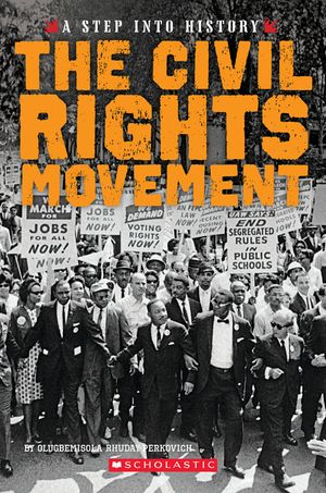 The Civil Rights Movement (a Step Into History) image number 0