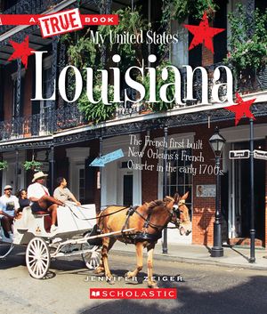 Louisiana (a True Book: My United States) image number 0
