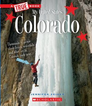 Colorado (a True Book: My United States) (Library Edition) image number 0