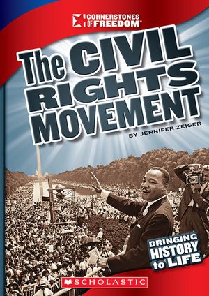 The Civil Rights Movement (Cornerstones of Freedom: Third Series) image number 0
