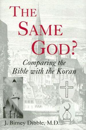 The Same God?: Comparing the Bible with the Koran image number 0