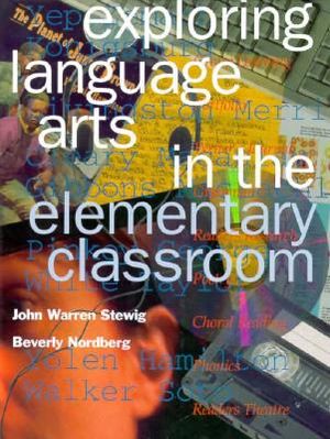 Exploring Language Arts in the Elementary Classroom image number 0