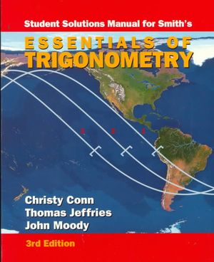 Student Solutions Manual for Smith's Essentials of Trigonometry image number 0