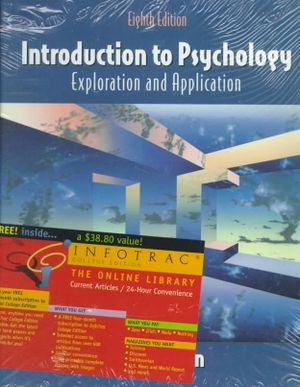 Introduction to Psychology (with Infotrac): Exploration and Application image number 0