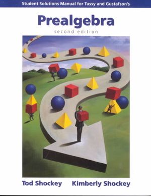 Student Solutions Manual for Tussy/Gustafson S Prealgebra, 2nd image number 0