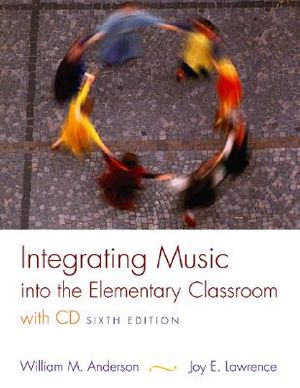 Integrating Music Into the Elementary Classroom [With CD (Audio)] image number 0