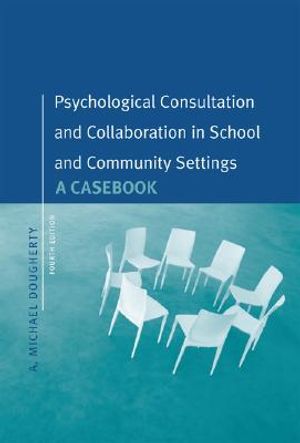 Psychological Consultation and Collaboration: A Casebook image number 0