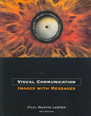 Visual Communication: Images with Messages (with Infotrac) [With Infotrac] image number 0