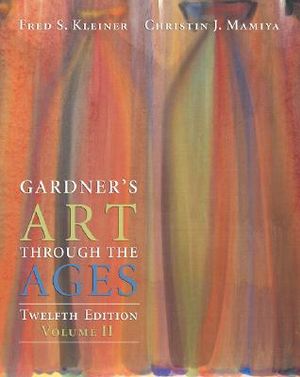Gardner S Art Through the Ages, Volume II, Chapters 19-34 (with Artstudy Student CD-ROM and Infotrac) [With CDROM and Infotrac] image number 0