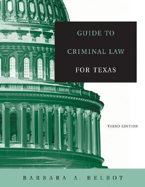 Guide to Criminal Law for Texas image number 0