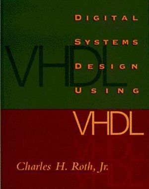 Digital Systems Design Using VHDL