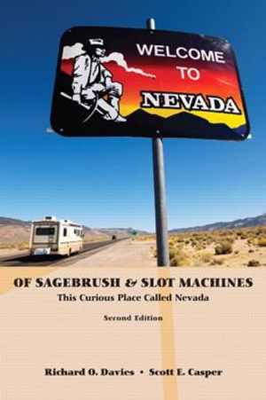 Of Sagebrush & Slot Machines: This Curious Place Called Nevada image number 0