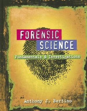 Forensic Science: Fundamentals & Investigations image number 0