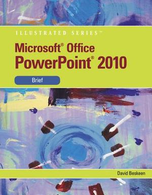 Microsoft PowerPoint 2010 Illustrated, Brief image number 0