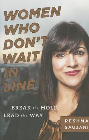 Women Who Don't Wait in Line: Break the Mold, Lead the Way image number 0